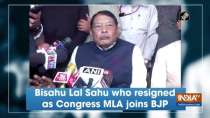Bisahu Lal Sahu who resigned as Congress MLA joins BJP