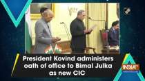 President Kovind administers oath of office to Bimal Julka as new CIC