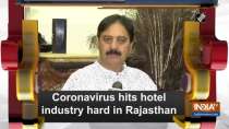 Coronavirus hits hotel industry hard in Rajasthan