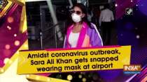 Amidst coronavirus outbreak, Sara Ali Khan gets snapped wearing mask at airport