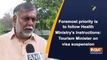 Foremost priority is to follow Health Ministry