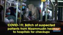 COVID-19: Batch of suspected patients from Nizammudin head to hospitals for checkups