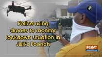 Police using drones to monitor lockdown situation in JandK