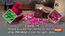 COVID-19: People buy earthen lamps across India after PM Modi