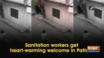 Sanitation workers get heart-warming welcome in Patiala