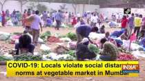 COVID-19: Locals violate social distancing norms at vegetable market in Mumbai
