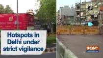 Hotspots in Delhi under strict vigilance