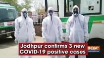 Jodhpur confirms 3 new COVID-19 positive cases