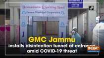 GMC Jammu installs disinfection tunnel at entrance amid COVID-19 threat