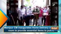Manipur CM inaugurates Home Delivery control room to provide essential items to public