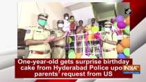 One-year-old gets surprise birthday cake from Hyderabad Police upon parents