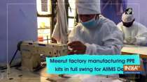 Meerut factory manufacturing PPE kits in full swing for AIIMS Delhi