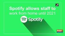 Spotify allows staff to work from home until 2021