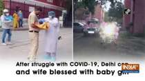 After struggle with COVID-19, Delhi cop and wife blessed with baby girl