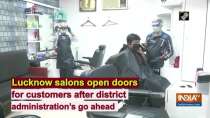 Lucknow salons open doors for customers after district administration