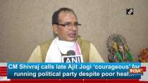 CM Shivraj calls late Ajit Jogi 