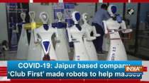 COVID-19: Jaipur based company 