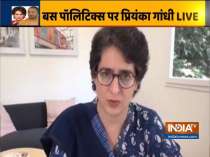 Not the time to do politics over bus, need to work together to help migrants right now, says Priyanka Gandhi