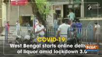 COVID-19: West Bengal starts online delivery of liquor amid lockdown 3.0