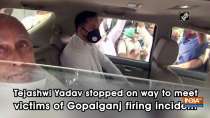 Tejashwi Yadav stopped on way to meet victims of Gopalganj firing incident