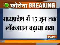 COVID-19 Outbreak: Lockdown in Madhya Pradesh extended till June 15