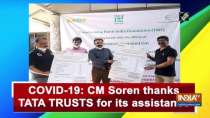 COVID-19: CM Soren thanks TATA TRUSTS for its assistance
