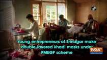 Young entrepreneurs of Srinagar make double-layered khadi masks under PMEGP scheme