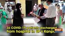 36 COVID-19 patients discharged from hospital in UP
