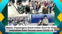 Watch: Passengers thank Indian Govt for their evacuation from Toronto amid COVID-19