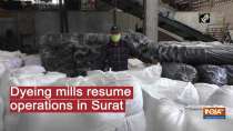 Dyeing mills resume operations in Surat