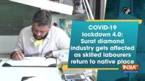 Lockdown 4.0: Surat diamond industry gets affected as skilled labourers return to native place