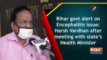Bihar govt alert on Encephalitis issue: Harsh Vardhan after meeting with state