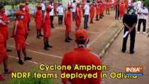 Cyclone Amphan: NDRF teams deployed in Odisha