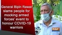 General Bipin Rawat slams people for mocking armed forces