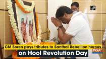 CM Soren pays tributes to Santhal Rebellion heroes on Hool Revolution Day