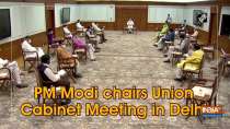 PM Modi chairs Union Cabinet Meeting in Delhi