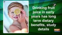Drinking fruit juice in early years has long term dietary benefits, study details