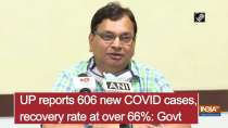 UP reports 606 new COVID cases, recovery rate over 66%: Govt