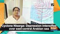 Cyclone Nisarga: Depression intensifies over east-central Arabian sea
