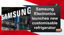 Samsung Electronics launches new customisable refrigerator