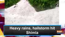 Heavy rains, hailstorm hit Shimla