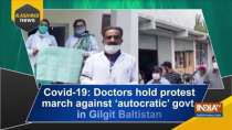 Covid-19: Doctors hold protest march against 