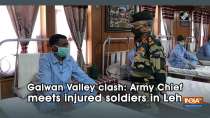 Galwan Valley clash: Army Chief meets injured soldiers in Leh