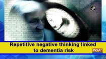 Repetitive negative thinking linked to dementia risk
