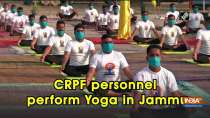 CRPF personnel perform Yoga in Jammu