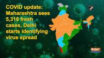 COVID update: Maharashtra sees 5,318 fresh cases, Delhi starts identifying virus spread