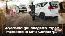 4-year-old girl allegedly raped, murdered in MP