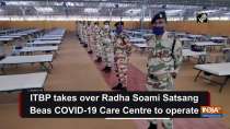 ITBP takes over Radha Soami Satsang Beas COVID-19 Care Centre to operate