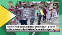 Protest held against illegal detention of Baloch political leaders by Pakistan