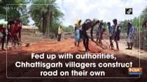 Fed up with authorities, Chhattisgarh villagers construct road on their own